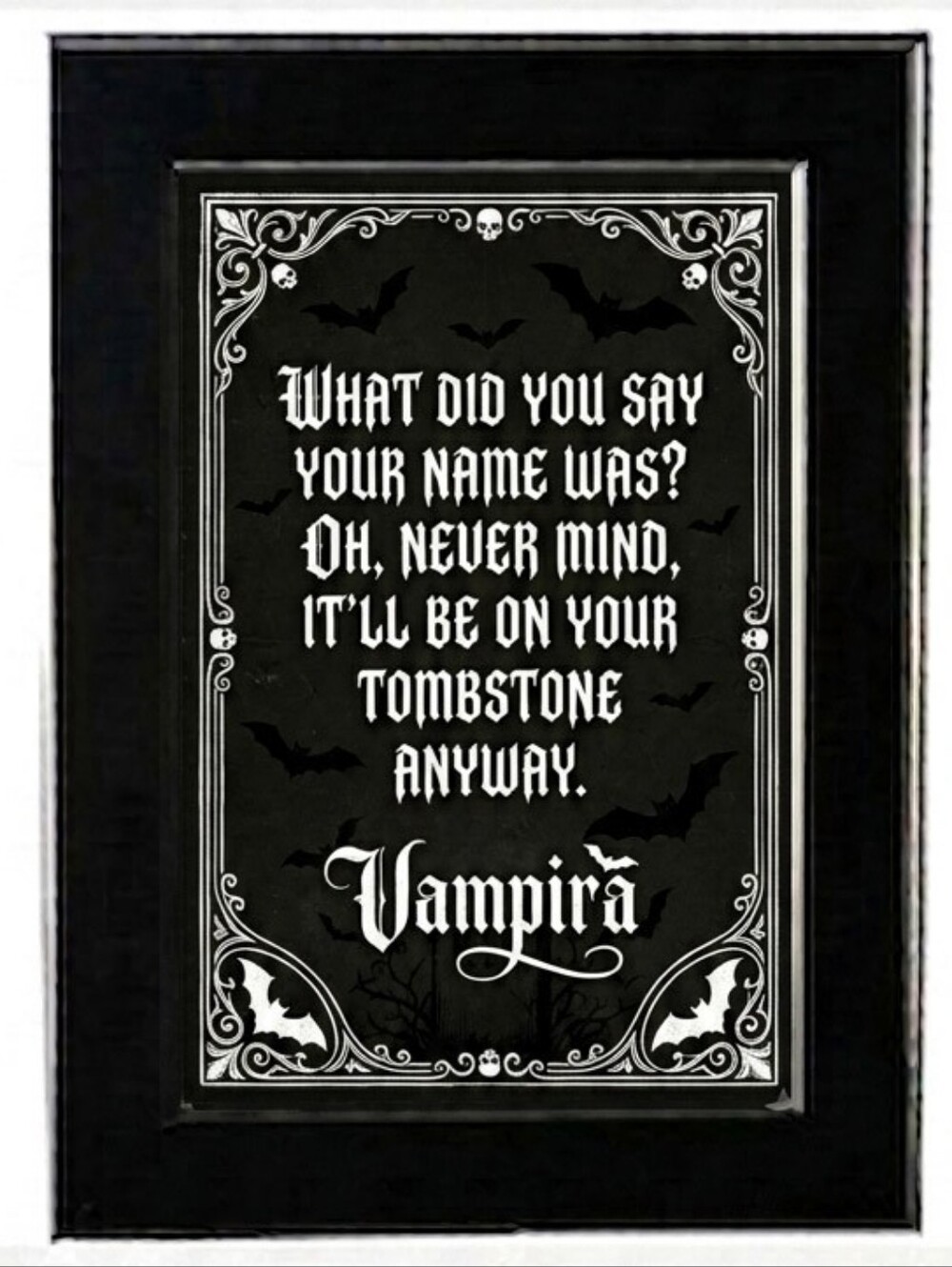 Vampira Rare Vintage Horror Gothic Quote Witchy Goth Beautiful Art Pinup Queen
